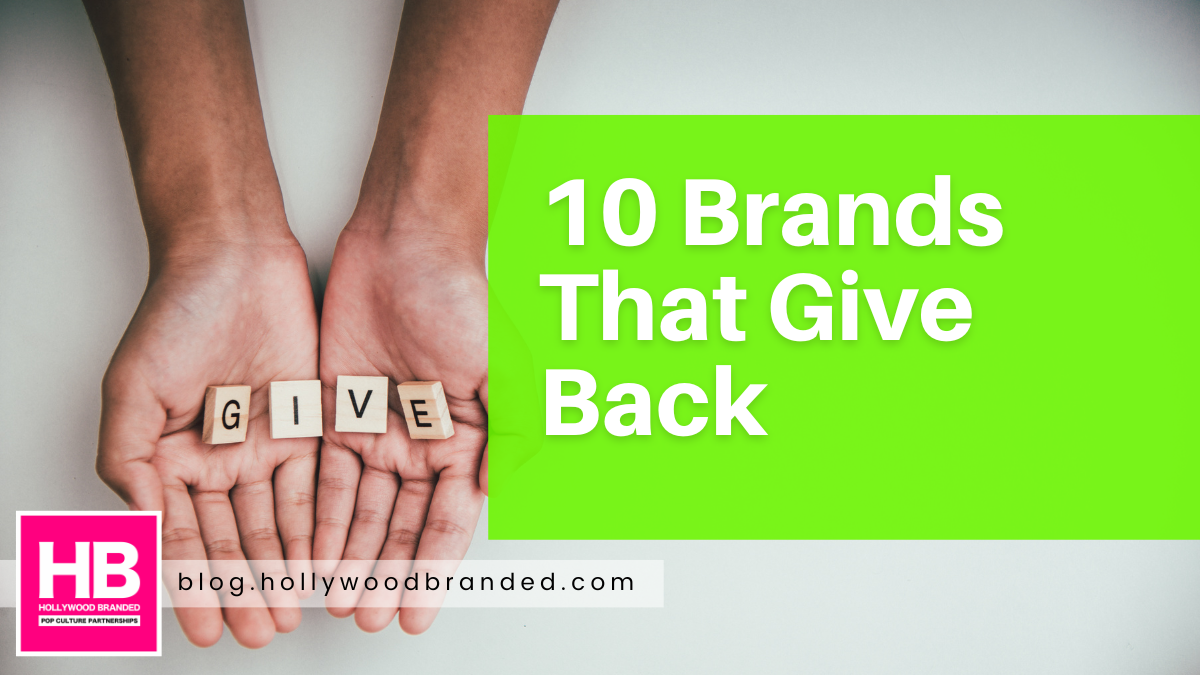 10 Brands That Give Back