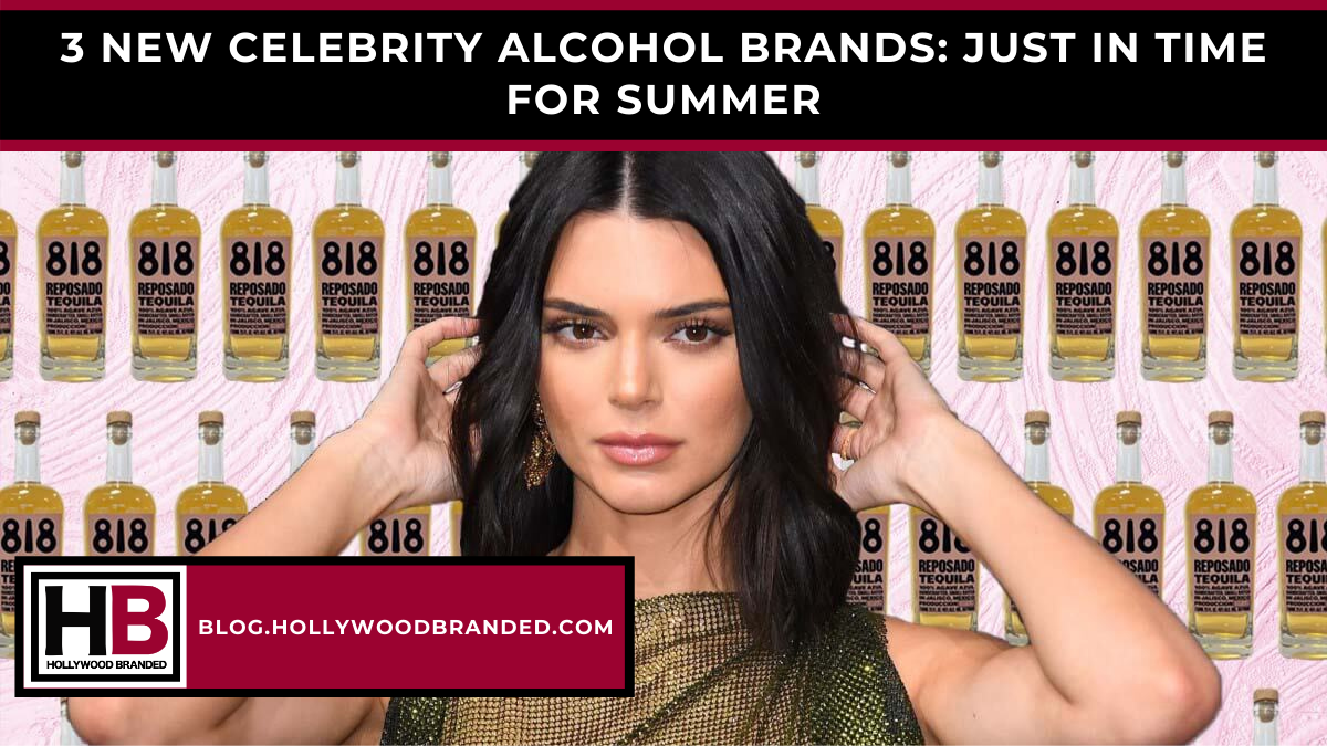 3 New Celebrity Alcohol Brands: Just In Time For Summer