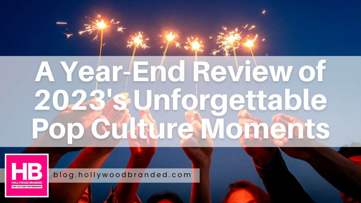2023's Unforgettable Pop Culture Moments