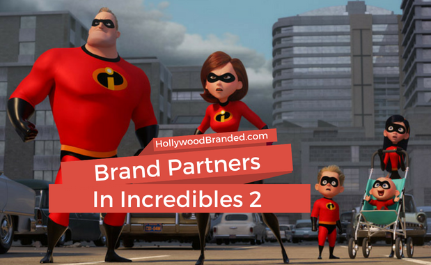 Brand Partnerships In Incredibles 2