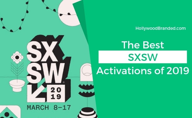 Best SXSW Activations of 2019