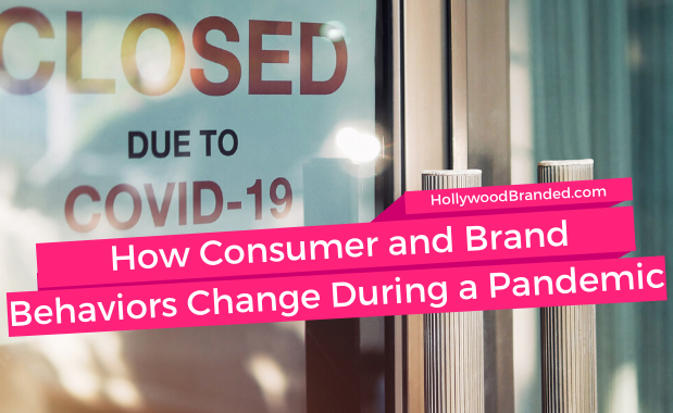 How Consumers and Brands Behaviors Change During a Pandemic