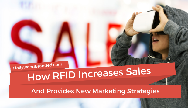 Using Technology You Have To Increase Sales: RFID Marketing Strategies Part I