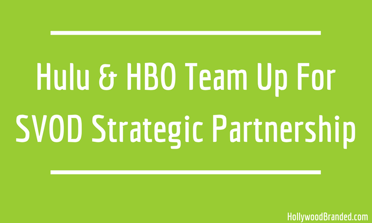Hulu &amp; HBO Team Up For SVOD Strategic Partnership