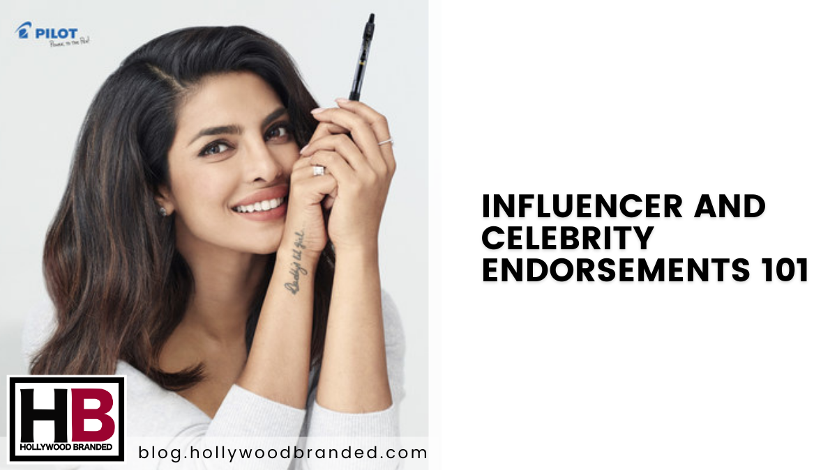 Influencer and Celebrity Endorsements 101