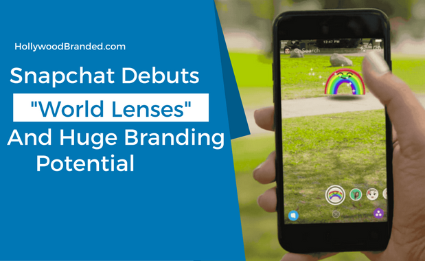 Snapchat Debuts New "World Lenses" With Huge Brand Sponsorship Potential