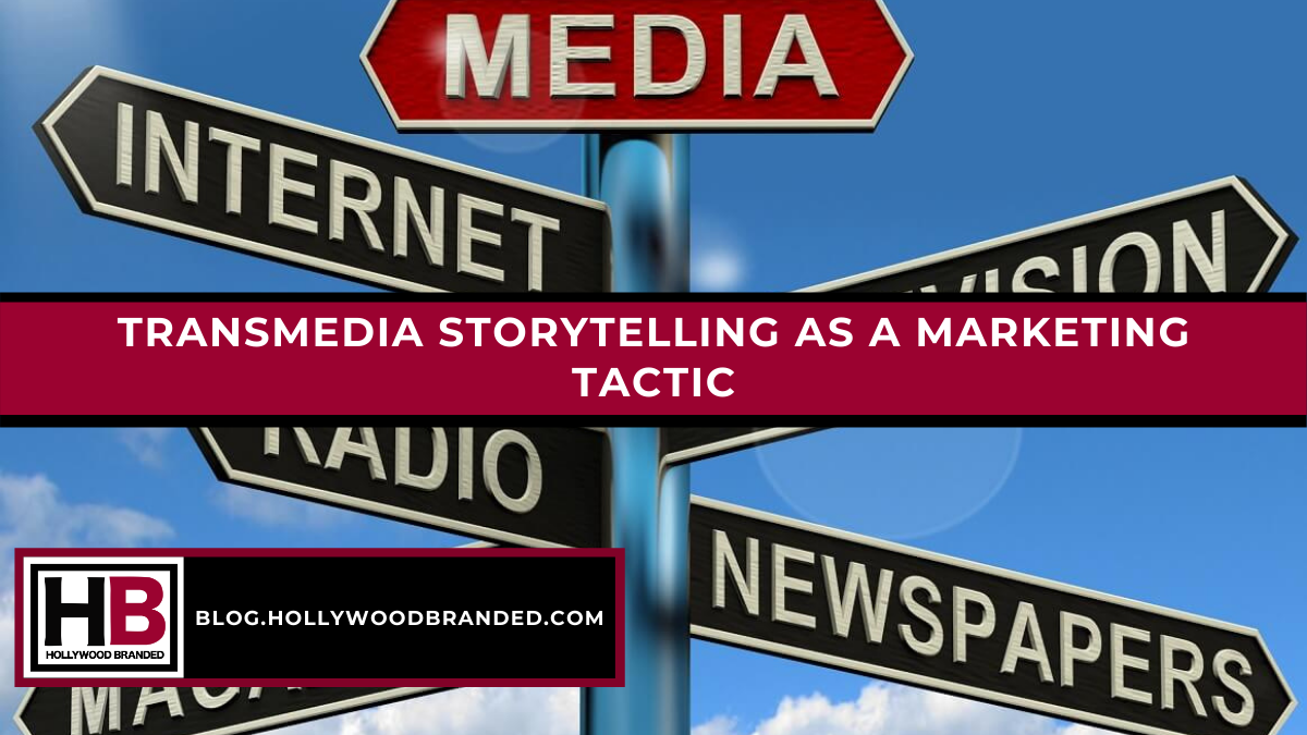 Transmedia Storytelling As A Marketing Tactic
