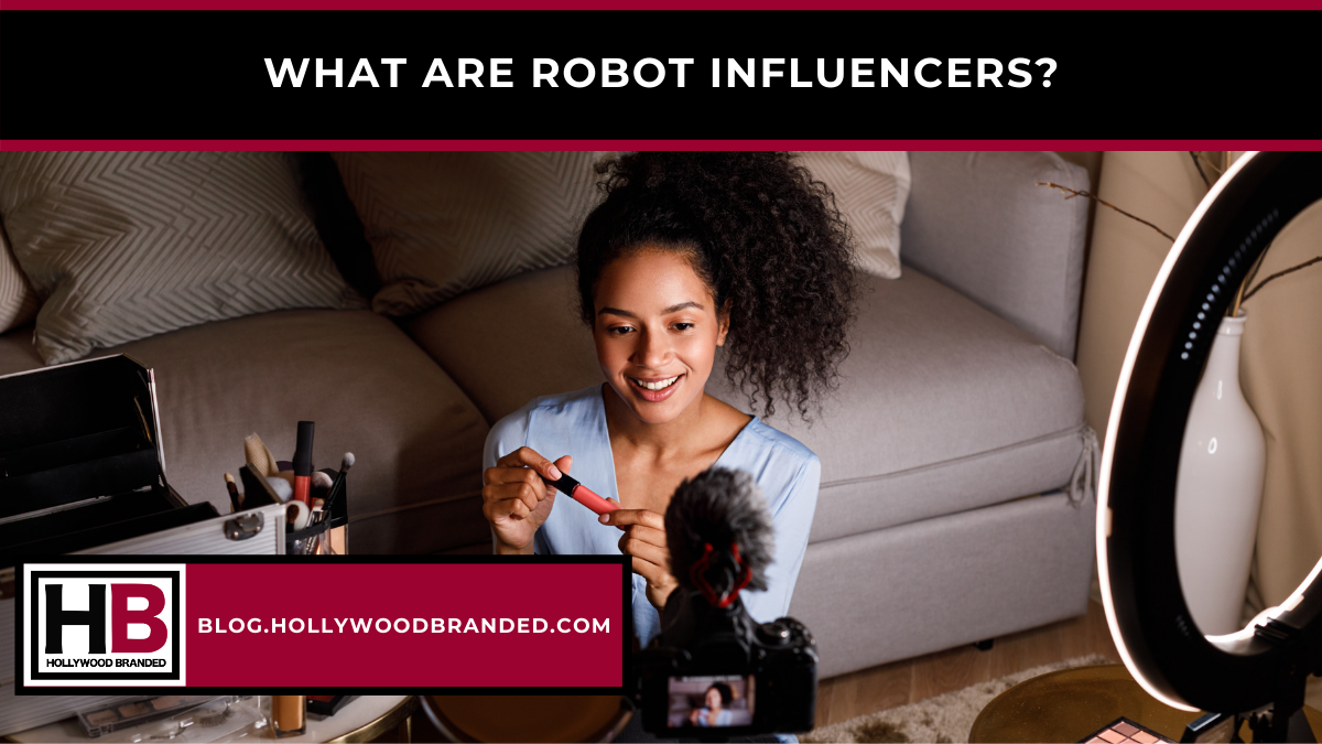 What Are Robot Influencers?