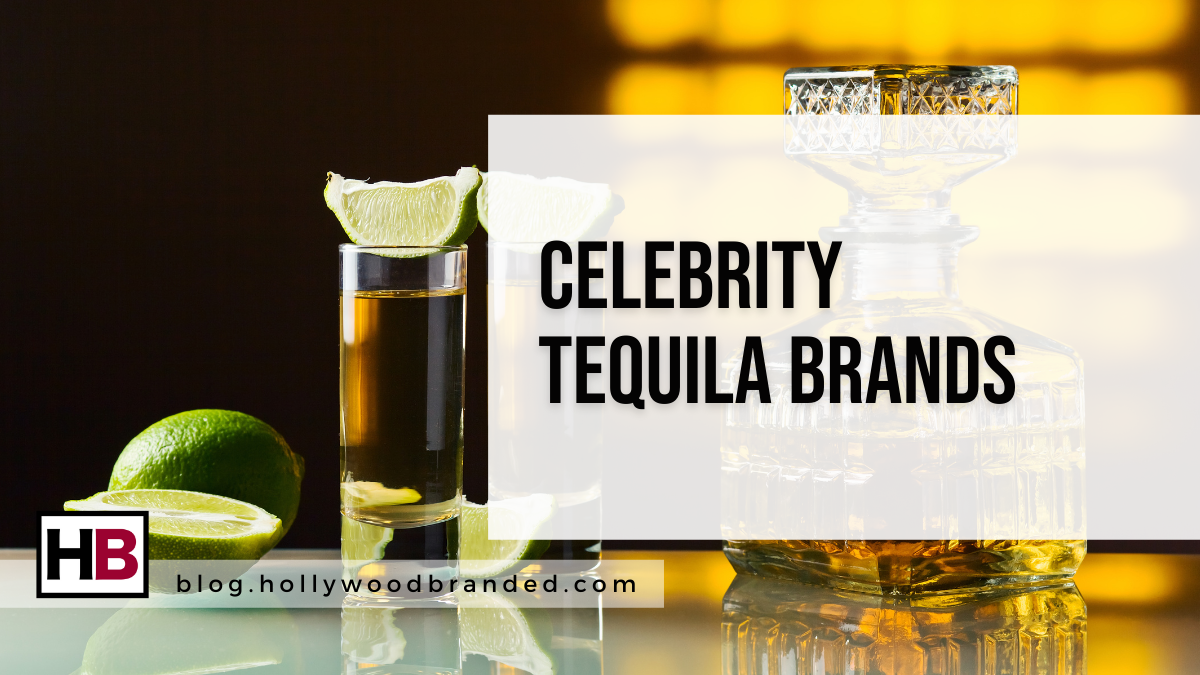 Celebrity Tequila Brands